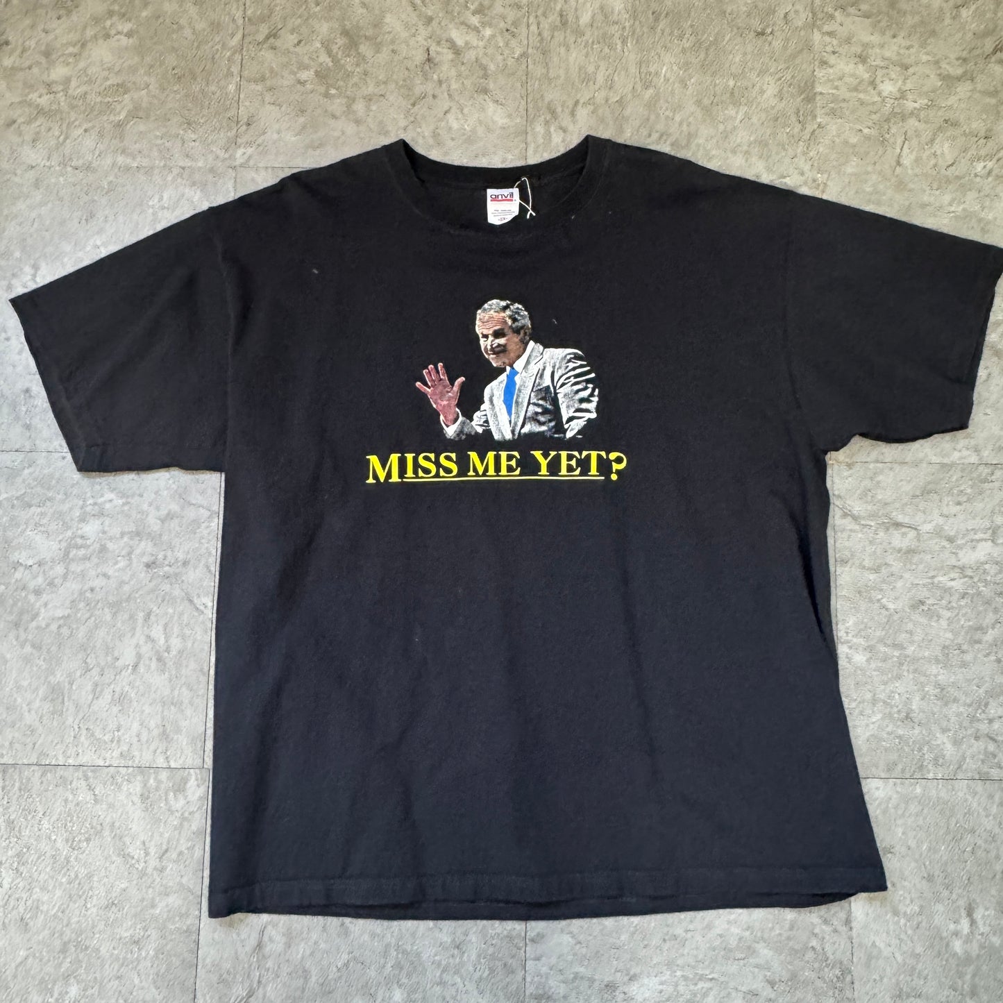 MISS ME YET? Tee