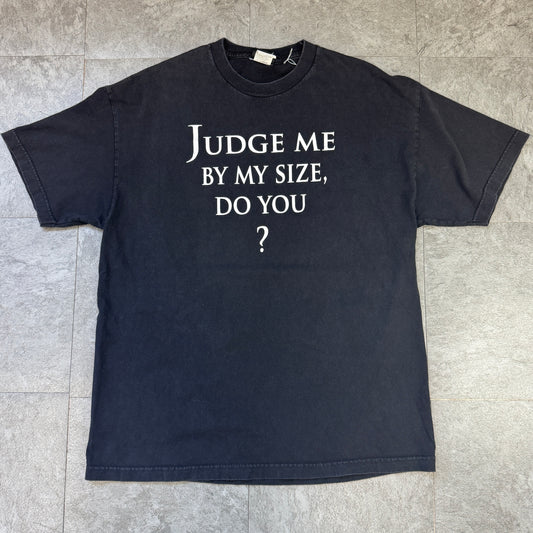 役満。00s STAR WARS "JUDGE ME BY MY SIZE DO YOU?"