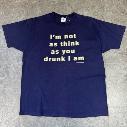 90s message Tシャツ"酔ってない"